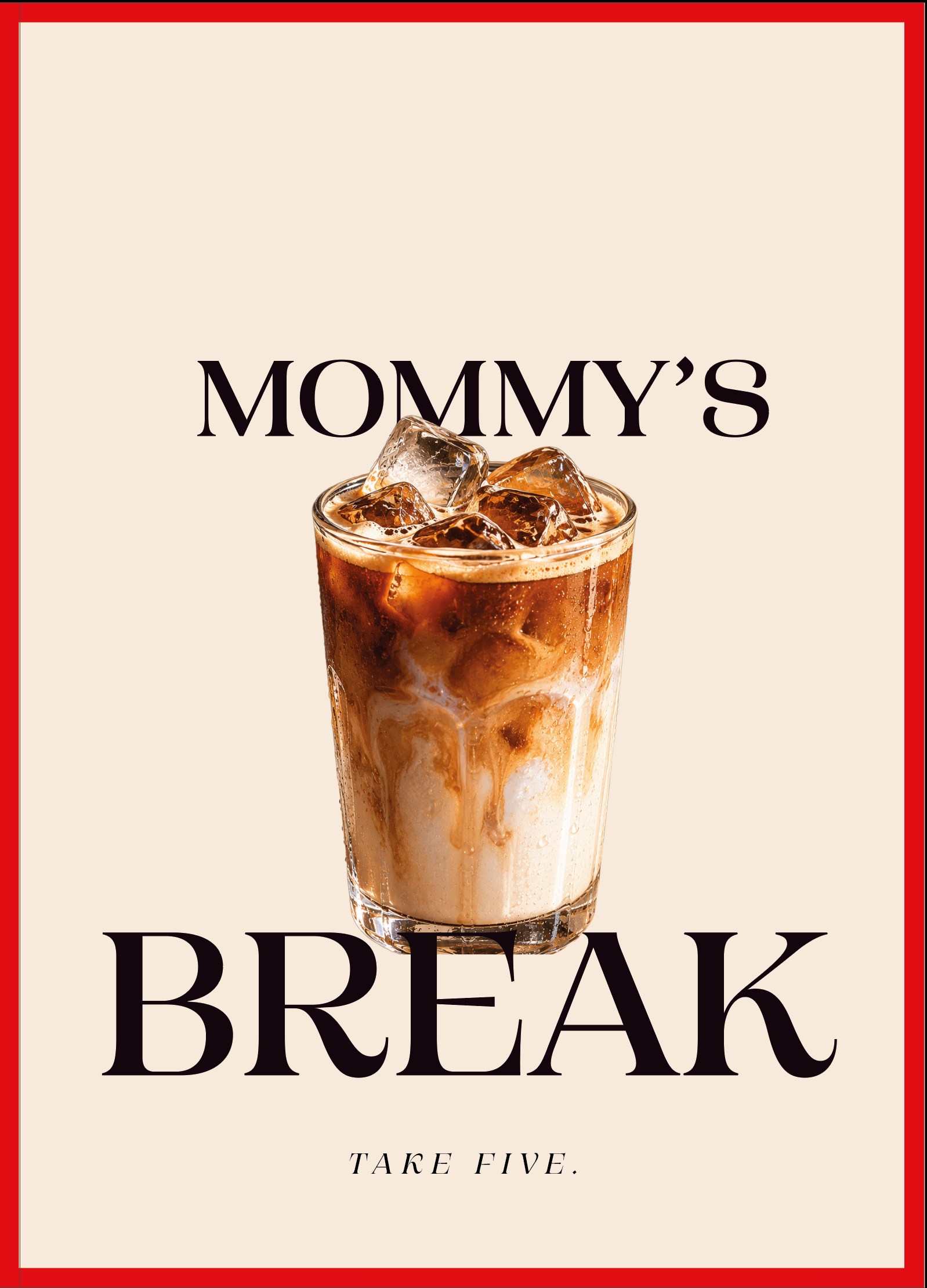 Mommy's Break